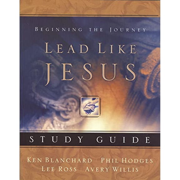 Pre-Owned A Lead Like Jesus Study Guide: Lessons from the Greatest Leadership Role Model of All Time (Paperback) 1404101225 9781404101227