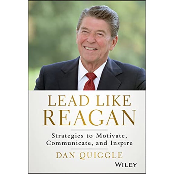 Pre-Owned Lead Like Reagan (Hardcover) 1118928458 9781118928455