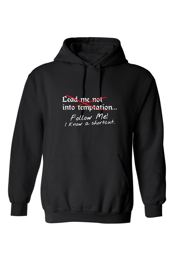 Lead Me No Into Temptation Follow Me I Know A Shortcut Graphic Tee TShirt Gift
