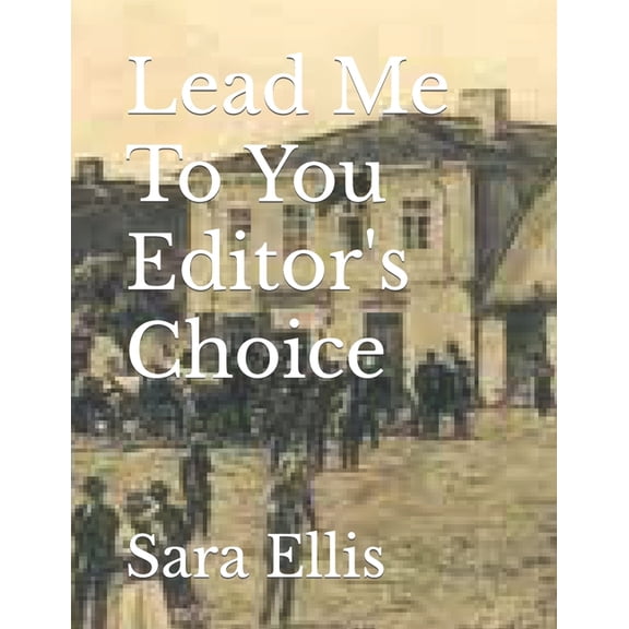 Lead Me To You Editor's Choice, (Paperback)