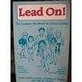 thumbnail image 1 of Pre-Owned Lead On!: A Complete Handbook for Group Leaders (Paperback) 0915166275 9780915166275, 1 of 1