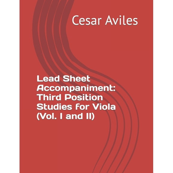 Lead Sheet Accompaniment: Third Position Studies for Viola (Vol. I and II) (Paperback)