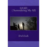 LEAD  Surrendering My All Paperback