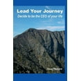 thumbnail image 1 of Lead Your Journey: Decide to be the CEO of Your Life, 1 of 1