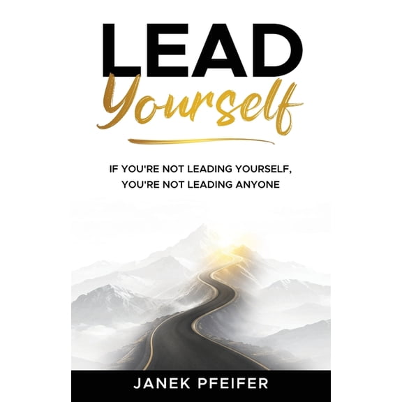 Lead Yourself, (Paperback)