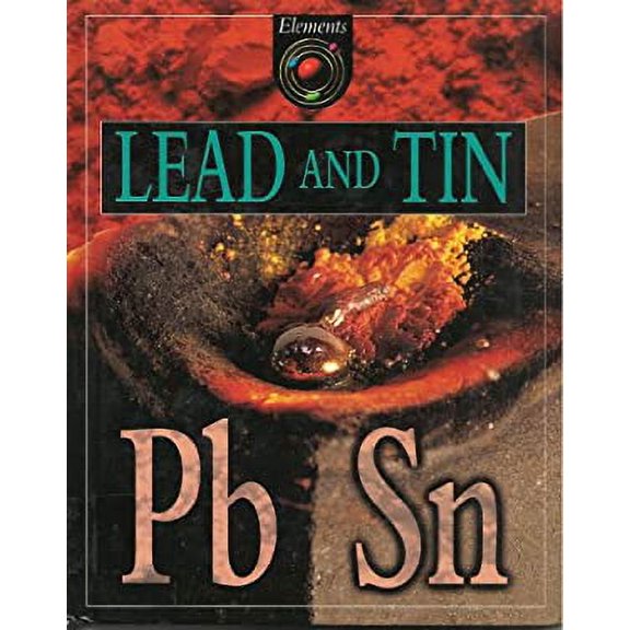 Pre-Owned Lead and tin (Elements) (Unknown) 0717275825 9780717275823