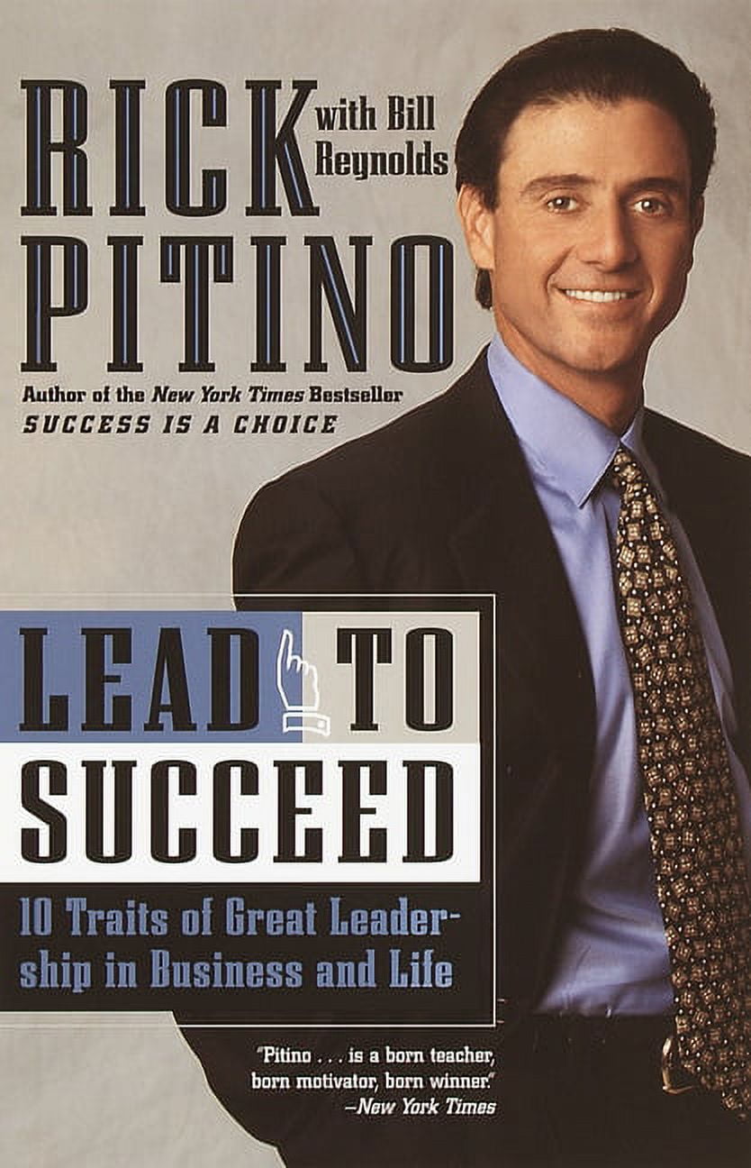 Lead to Succeed : 10 Traits of Great Leadership in Business and Life ...