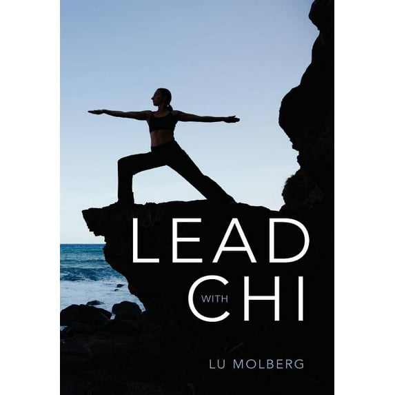 Lead with Chi, (Hardcover)
