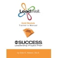 thumbnail image 1 of Leadwell Training Curriculum for Ages 14 LeadWell Gold Module Trainer's Manual, (Paperback), 1 of 1