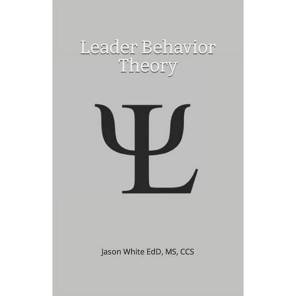 Leader Behavior Theory