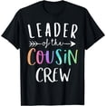 thumbnail image 1 of Leader Of The Cousin Crew T-Shirt, 1 of 4