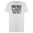 thumbnail image 1 of Leader Rule Everythings Ur Fault Tee Men's -Image by Shutterstock, 1 of 1