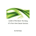 thumbnail image 1 of Leader of the Band: The Story of a Four-time Cancer Survivor (Paperback), 1 of 1