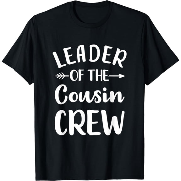 Leader of the cousin crew T-Shirt