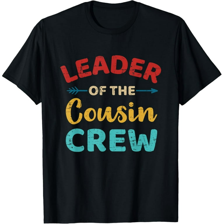 Leader of the cousin crew vintage retro T-Shirt