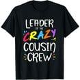thumbnail image 1 of Leader of the crazy cousin crew T-Shirt, 1 of 4