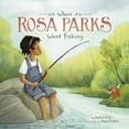 thumbnail image 1 of Leaders Doing Headstands When Rosa Parks Went Fishing, (Paperback), 1 of 1