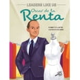 thumbnail image 1 of Leaders Like Us: Oscar de la Renta (Hardcover), 1 of 3