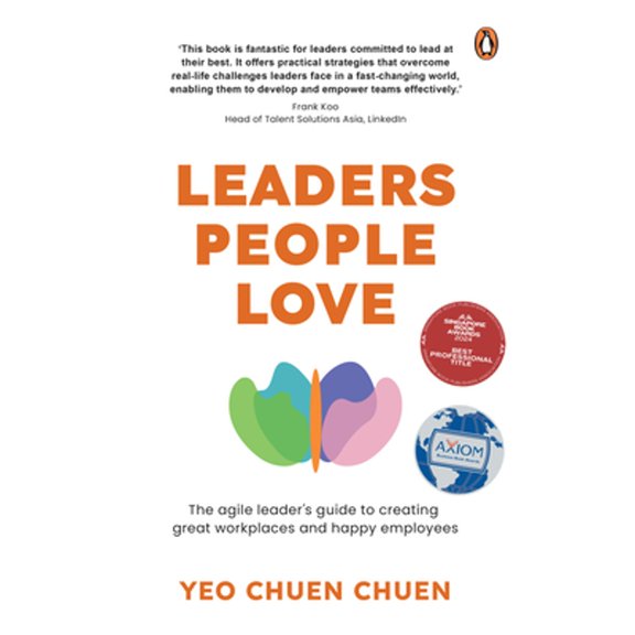Pre-Owned Leaders People Love: The Agile Leader's Guide to Creating Great Workplaces and Happy Employees (Paperback) 9815127977 9789815127973