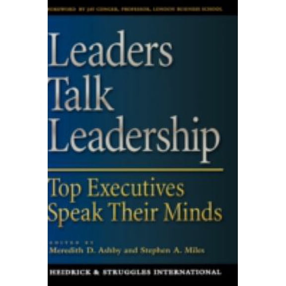 Pre-Owned Leaders Talk Leadership: Top Executives Speak Their Minds (Hardcover) 0195152832 9780195152838