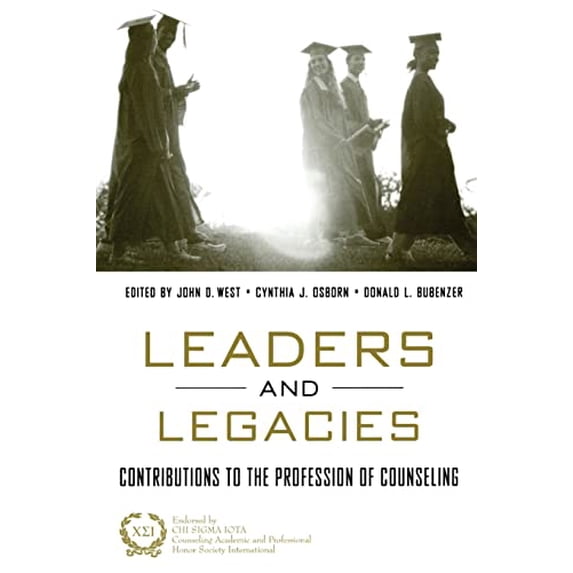 Pre-Owned Leaders and Legacies: Contributions to the Profession of Counseling Paperback