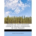 thumbnail image 1 of Leaders of the Canadian Church: With a Foreword by the Primate Paperback, 1 of 1