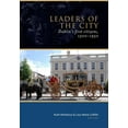 thumbnail image 1 of Leaders of the City : Dublin's First Citizens, 1500-1950 (Paperback), 1 of 1