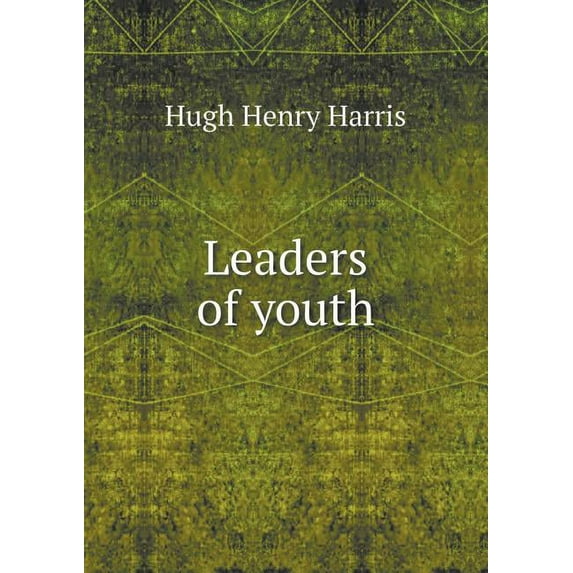 Leaders of youth (Paperback)