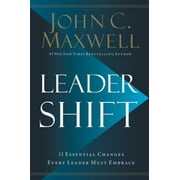 Leadershift The 11 Essential Changes Every Leader Must Embrace Hardcover