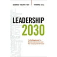 thumbnail image 1 of Pre-Owned Leadership 2030: The Six Megatrends You Need to Understand to Lead Your Company Into the Future (Hardcover) 0814432751 9780814432754, 1 of 1