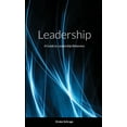 thumbnail image 1 of Leadership: A Guide to Leadership Behavior, (Paperback), 1 of 1