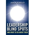 thumbnail image 1 of Pre-Owned Leadership Blind Spots and What to Do about Them (Hardcover) 047003193X 9780470031933, 1 of 1