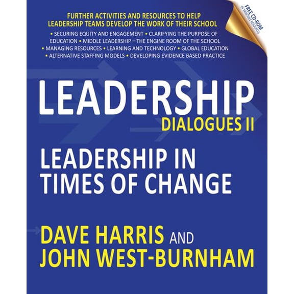 Leadership Dialogues II: Leadership in Times of Change, (Paperback)