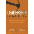 thumbnail image 1 of Leadership Durability: The Definitive Guide to Overcoming Burnout and Building Resiliency (Paperback), 1 of 1