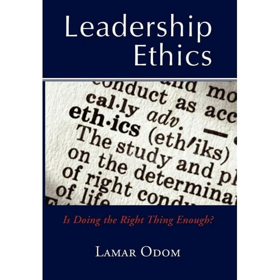 Leadership Ethics, (Hardcover)
