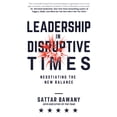 thumbnail image 1 of Leadership In Disruptive Times: Negotiating the New Balance, (Paperback), 1 of 1