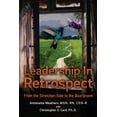 thumbnail image 1 of Leadership in Retrospect: From the Stretcher-Side to the Boardroom, (Paperback), 1 of 1