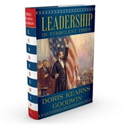 DORIS KEARNS GOODWIN Leadership : In Turbulent Times (Hardcover)