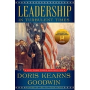 DORIS KEARNS GOODWIN Leadership : In Turbulent Times (Hardcover)