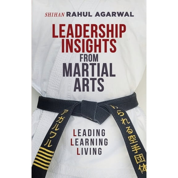 Leadership Insights from Martial Arts, (Paperback)