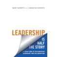 thumbnail image 1 of Leadership Is Half the Story: A Fresh Look at Followership, Leadership, and Collaboration, (Paperback), 1 of 1