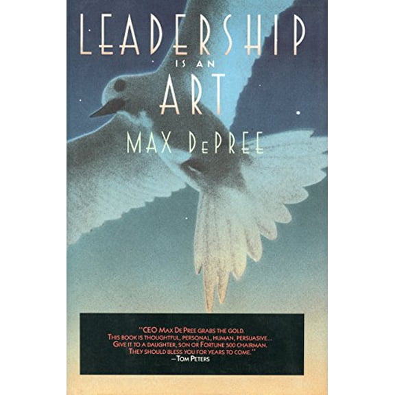 Leadership Is an Art (Hardcover) by Max De Pree