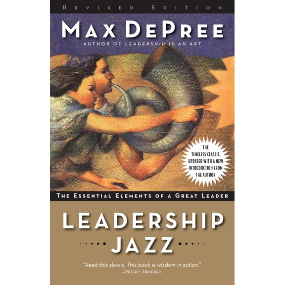 Pre-Owned Leadership Jazz: The Essential Elements of a Great Leader (Paperback) 038552630X 9780385526302