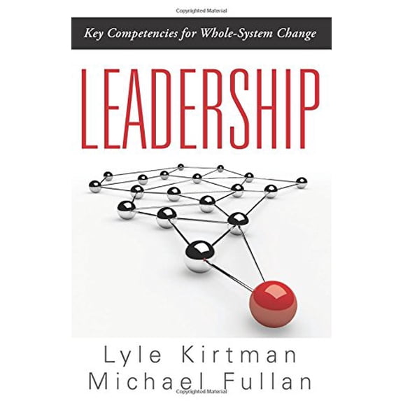 Pre-Owned Leadership: Key Competencies for Whole-System Change (Paperback) 1936763524 9781936763528