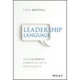 thumbnail image 1 of Leadership Language: Using Authentic Communication to Drive Results, (Hardcover), 1 of 2