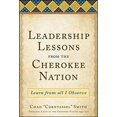 thumbnail image 1 of Pre-Owned Leadership Lessons from the Cherokee Nation: Learn from All I Observe (Hardcover) 0071808833 9780071808835, 1 of 1