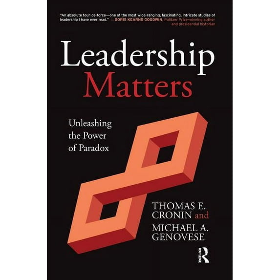 Leadership Matters: Unleashing the Power of Paradox, (Hardcover)