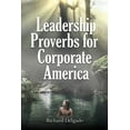 thumbnail image 1 of Leadership Proverbs for Corporate America (Paperback), 1 of 1
