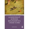thumbnail image 1 of Leadership: Research and Practice Leadership Across Boundaries: A Passage to Aporia, (Paperback), 1 of 1