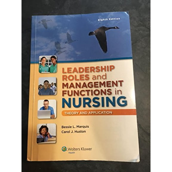 Pre-Owned Leadership Roles and Management Functions in Nursing with Access Code: Theory and Application (Paperback) 1451192819 9781451192810